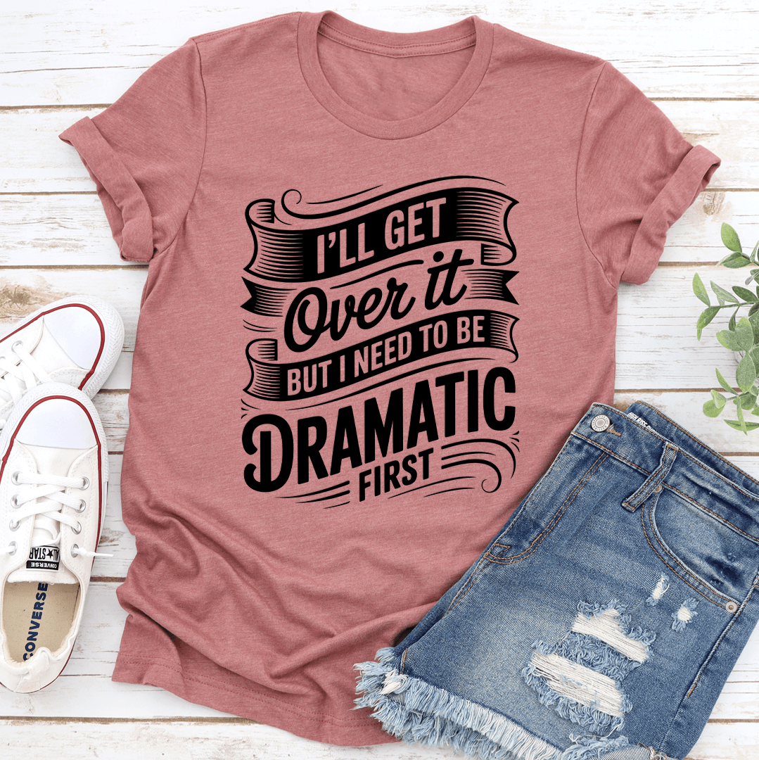 L'Ll Get Over It Tee XL Mauve