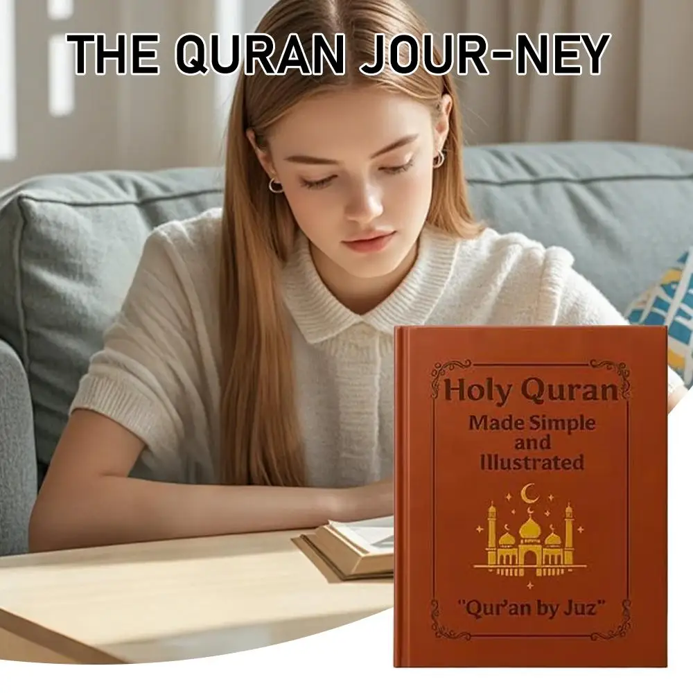 Journey to the Quran: The Quran is easy to understand and comes with illustrations. A guide to learning the Quran