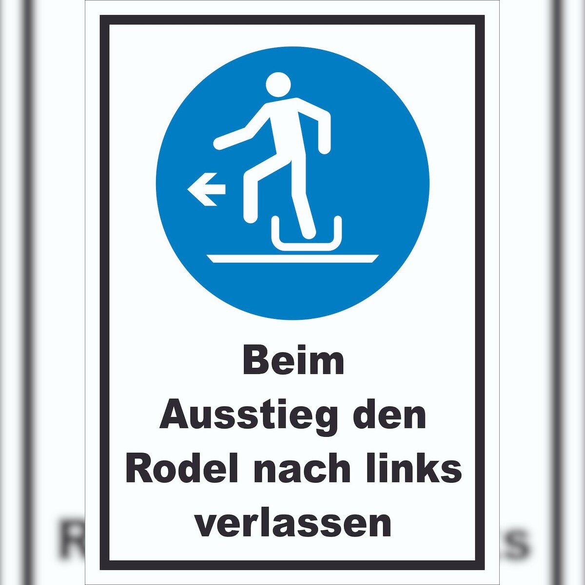 HB-Druck Beim Ausstieg den Rodel nach links verlassen Schild A1 Rückseite selbstklebend Image