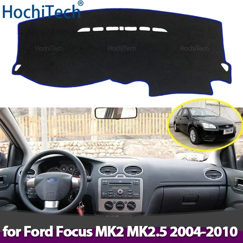 Copertura del cruscotto dell'auto Evitare la luce Pad Cruscotto Zerbino Caso Tappeto per Ford Focus MK2 MK2.5 2004 2005 2006 2007 2008 2009 2010