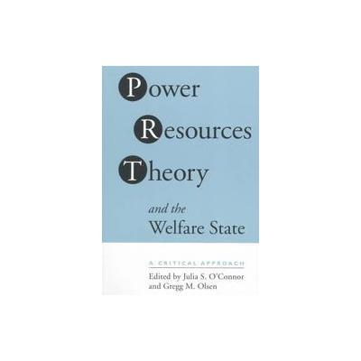 Power Resource Theory and the Welfare State by Walter Korpi (Paperback - Univ of Toronto Pr)