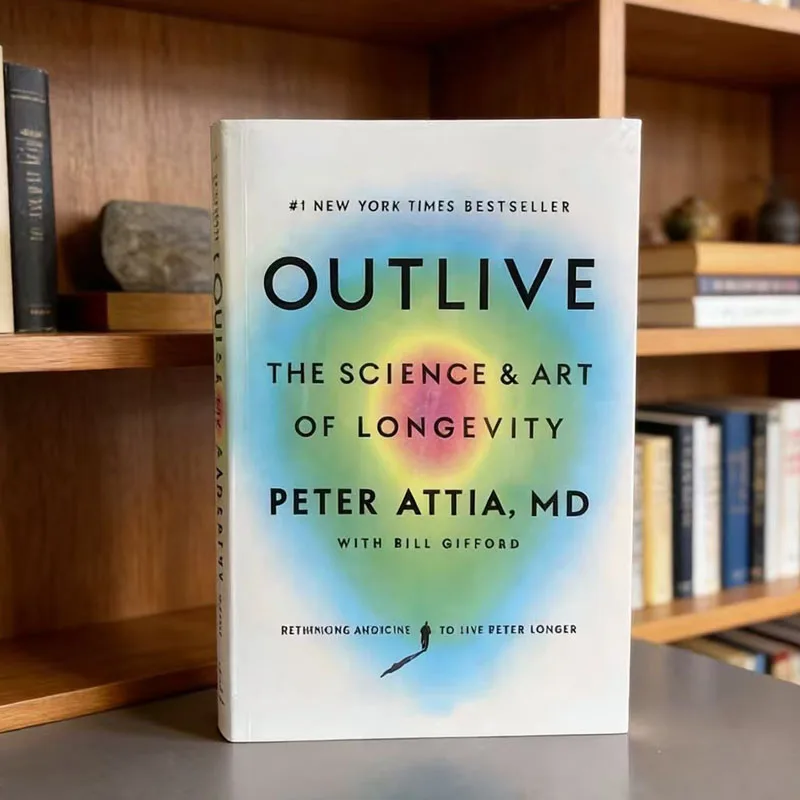 Outlive von Peter Attia The Science and Art of Longevity Book auf Englisch