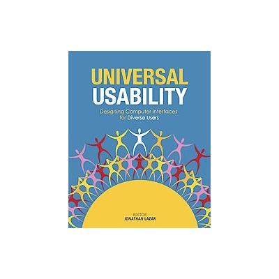 Universal Usability by Jonathan Lazar (Paperback - John Wiley & Sons Inc.)