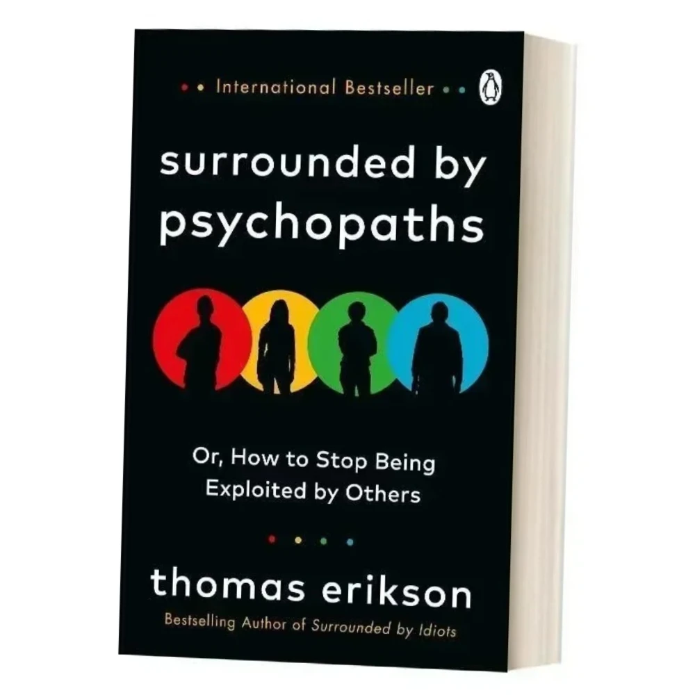 Surroundé par psychopathe par Thomas Erikson ou, comment arrêter d