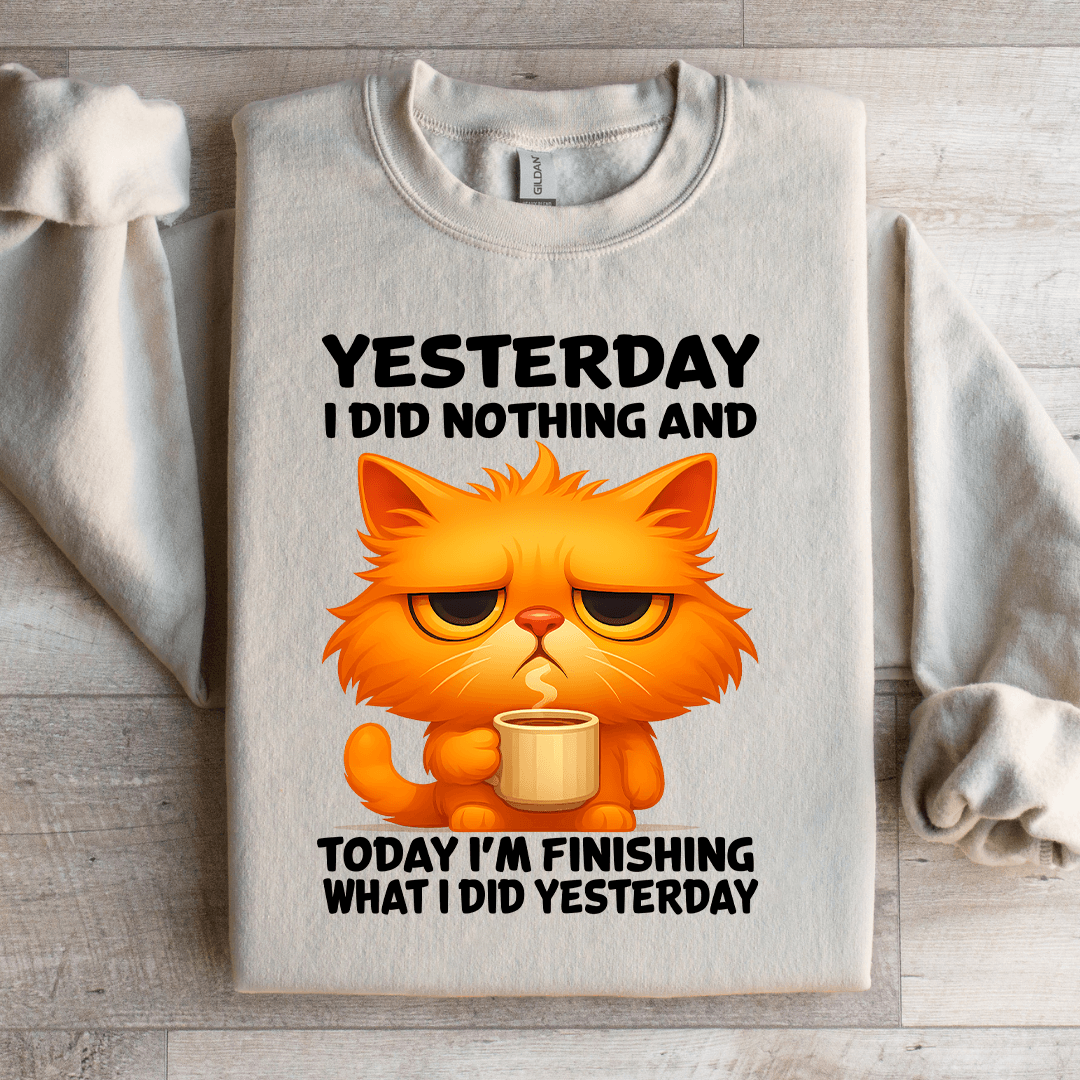 Yesterday I Did Nothing Sweatshirt XL Light Pink