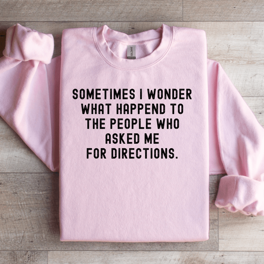 Sometimes I Wonder What Happened To The People Sweatshirt 3XL Black