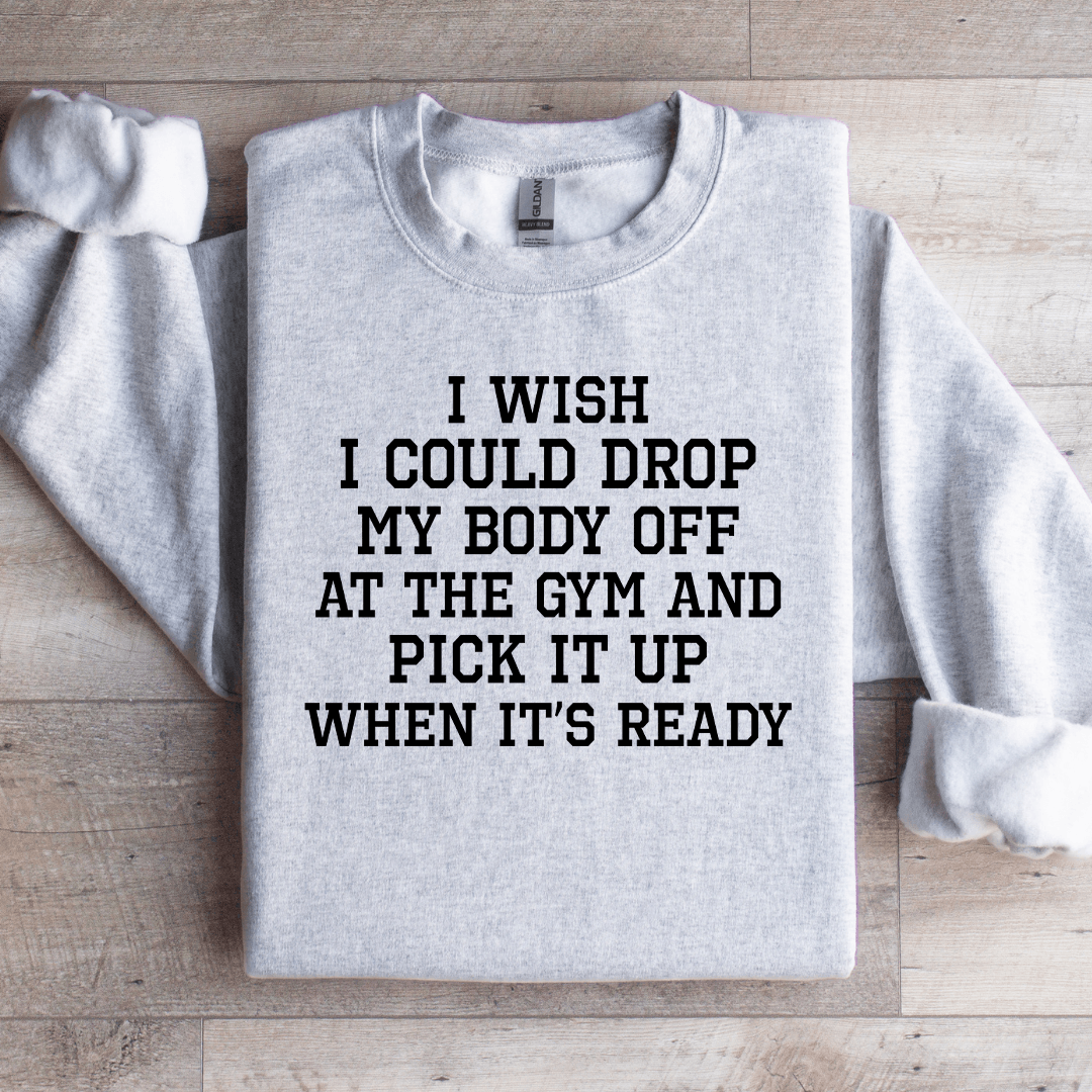 I Wish I Could Drop Sweatshirt L Black