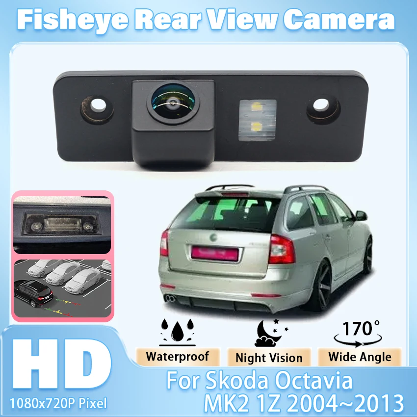 HD 170 ° Fisch Auge Auto Rückansicht Reverse Kamera Für Skoda Octavia MK2 1Z 2004 ~ 2013 Wasserdichte Nachtsicht Parkplatz backup Kamera Image
