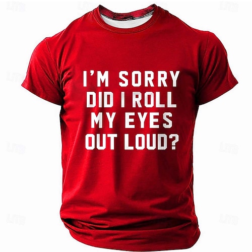 Tut mir leid, habe ich laut mit den Augen gerollt? Lustiges Herren-T-Shirt mit sarkastischem Spruch, Grafik-T-Shirt, lässiges Sommer-Kurzarmshirt, Bekleidung, Größen S, M, L, XL, XXL, XXXL Image