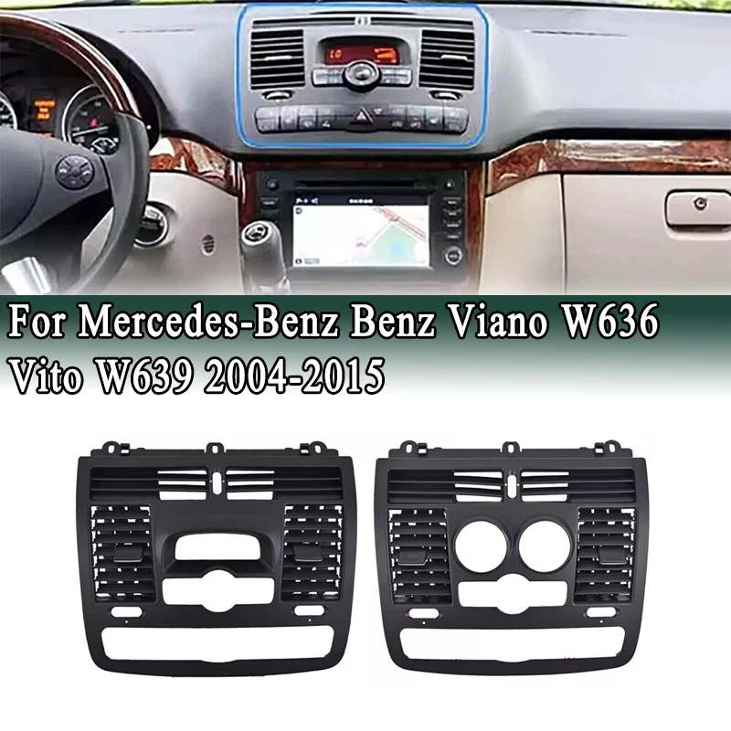 Für Mercedes-Benz Benz Viano W636 Vito W639 2004-2015 Center/Dashboard A/C Klimaanlage Air Vent Outlet Grille Panel Abdeckung Image