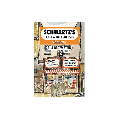 Schwartz's Hebrew Delicatessen by Bill Brownstein (Paperback - Vehicule Pr)