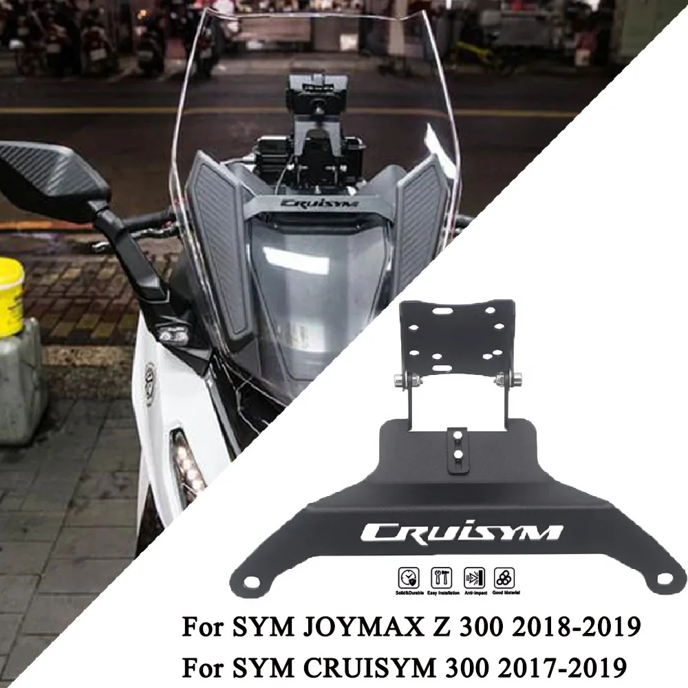 Supporto per telefono cellulare NUOVA staffa di navigazione per moto Kit GPS adatto per SYM CRUISYM300 JOYMAX Z 300 CRUISYM 300i 2017 2018 2019