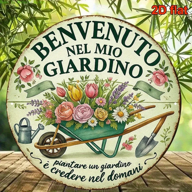 Vintage Garten Rundes Metallschild „Benvenuto nel Mio Giardino“, italienische floral bedruckte Schubkarre, Willkommens-Wanddekoration für Terrasse & Garten