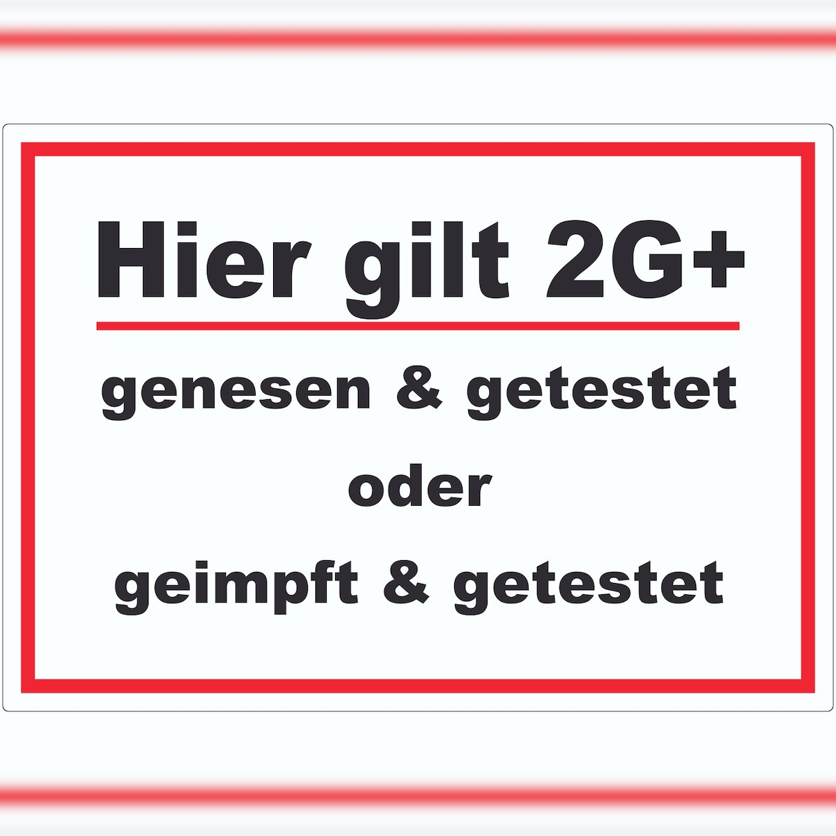 HB-Druck Hier gilt 2G Plus Hinweis Aufkleber mit Text A6 (105x148mm) Image