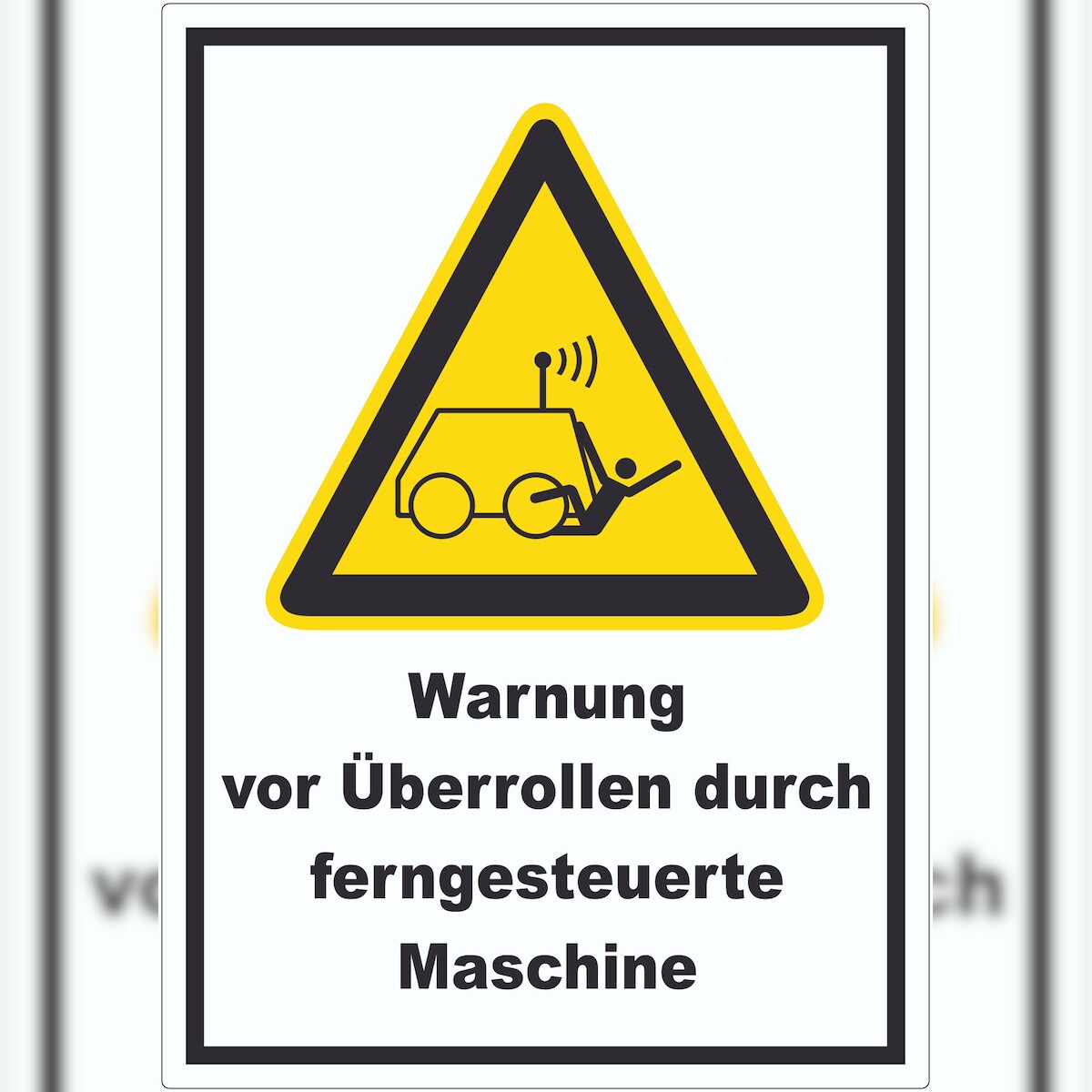 HB-Druck Warnung vor Überrollen durch ferngesteuerte Maschine Aufkleber A1 (594x841mm) Image