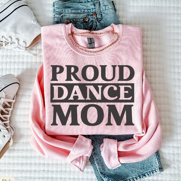 Dance Mom T Shirt Proud Dance Mama Sweatshirt grey xl sweatshirt