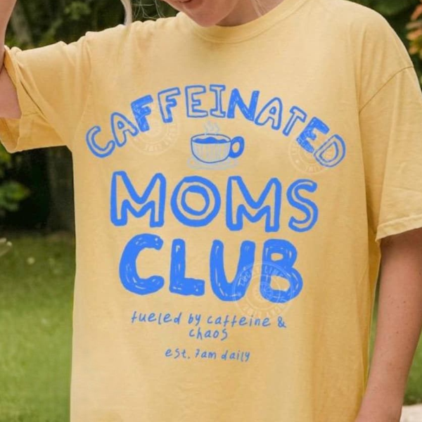 Caffeinated Moms Club Shirt, Mama Tshirt, Tired Moms Club Shirt, Funny Mom Graphic Tee, Mothers Day Gift mustard m sweatshirt