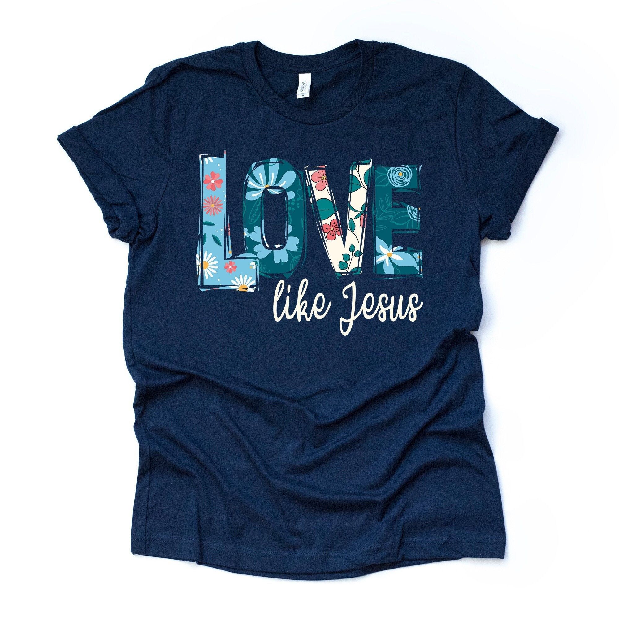 Love Like Jesus Christian Tee Floral Design Unisex Shirt light Green l t Shirt