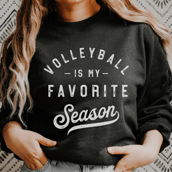Volleyball Is My Favorite Season SVG Funny Volleyball SVG Cut File For Cricut Shirt Design grey s sweatshirt