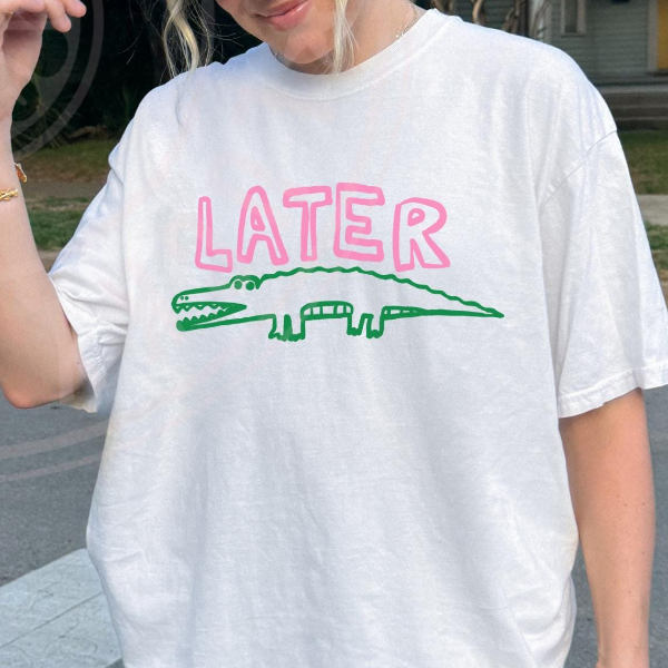 Later Gator Shirt, Sarcastic Shirt, Funny Womens Shirt, Offensive Shirt, Alligator Shirt, Crocodile Shirt, Funny Mom Tee green 3xl sweatshirt