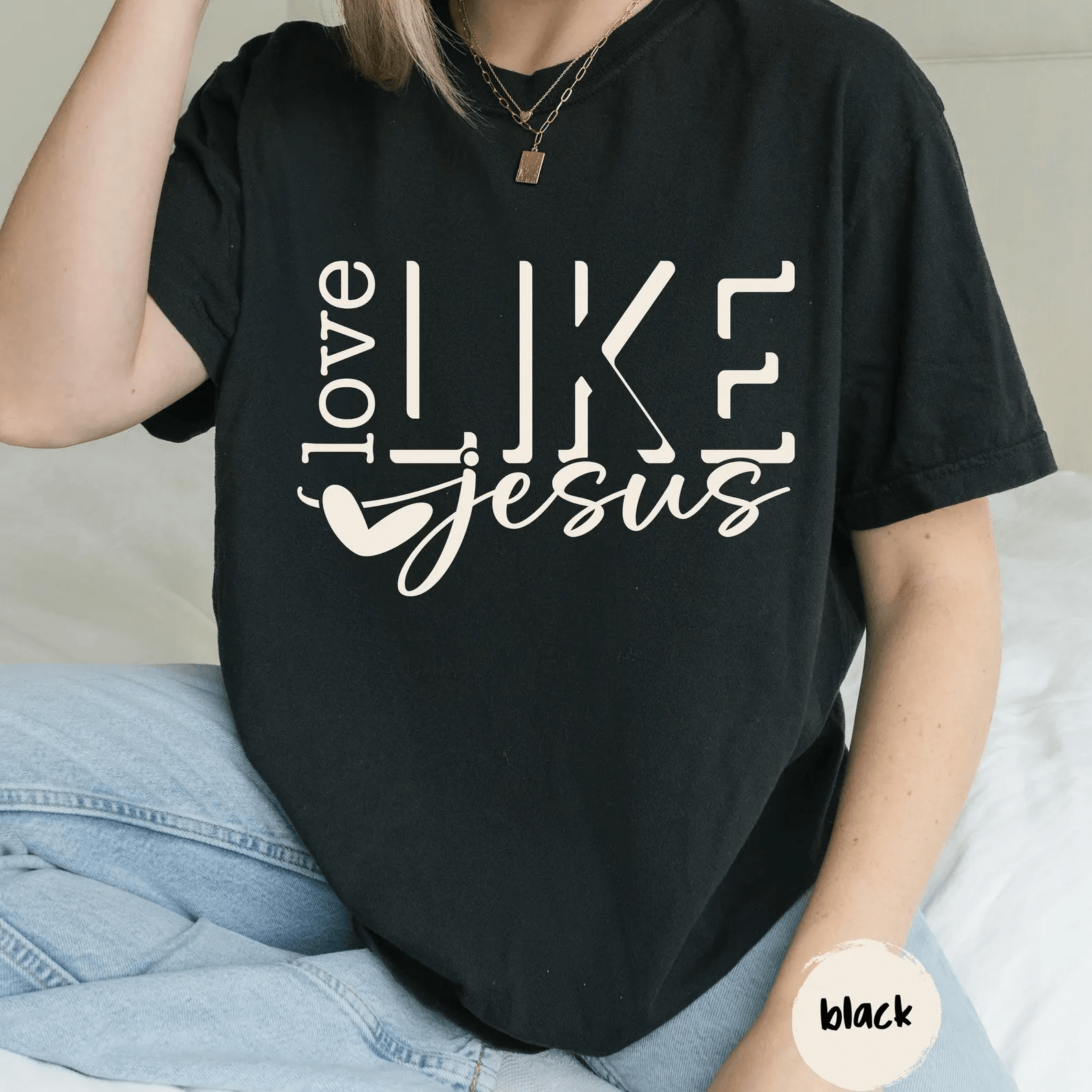 Love Like Jesus Shirt Comfort Colors Christian Tee Faith Religious Gift For Women black s t Shirt