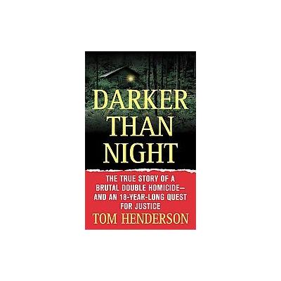 Darker Than Night by Tom Henderson (Paperback - Reissue)