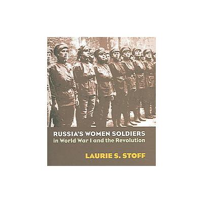 They Fought for the Motherland by Laurie S. Stoff (Hardcover - Univ Pr of Kansas)