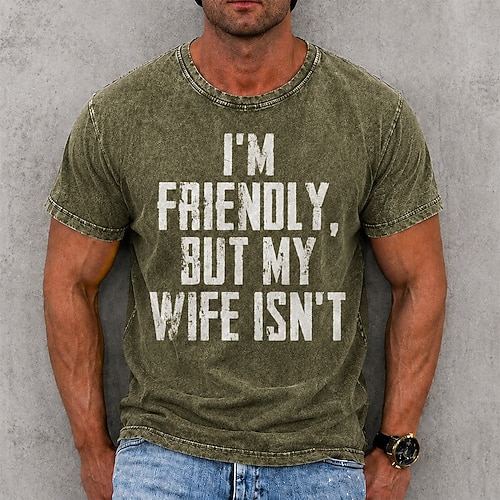 Herren-T-Shirt „Ich bin freundlich, aber meine Frau ist nicht lustig" aus 100 % Baumwolle (Säurewaschung, schweres Material), Kurzarm, Rundhalsausschnitt, modisch, für Alltag, Urlaub, Frühling und