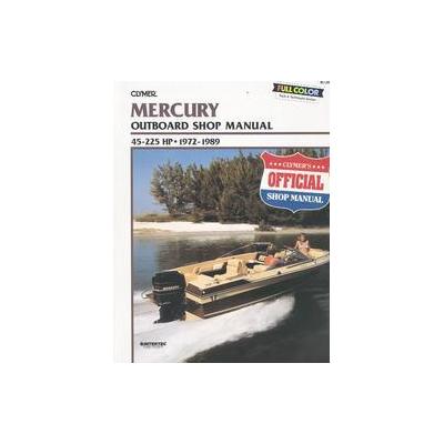Mercury Outboard Shop Manual by Kalton C. Lahue (Paperback - Clymer Pubns)