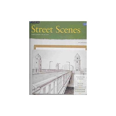 Street Scenes by Christopher Speakman (Paperback - Walter Foster Pub)