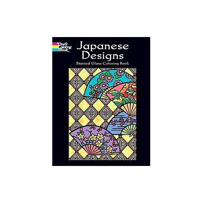 Japanese Designs - Stained Glass Coloring Book (Paperback - Dover Pubns)