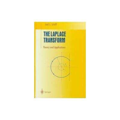 The Laplace Transform by Joel L. Schiff (Hardcover - Springer-Verlag)