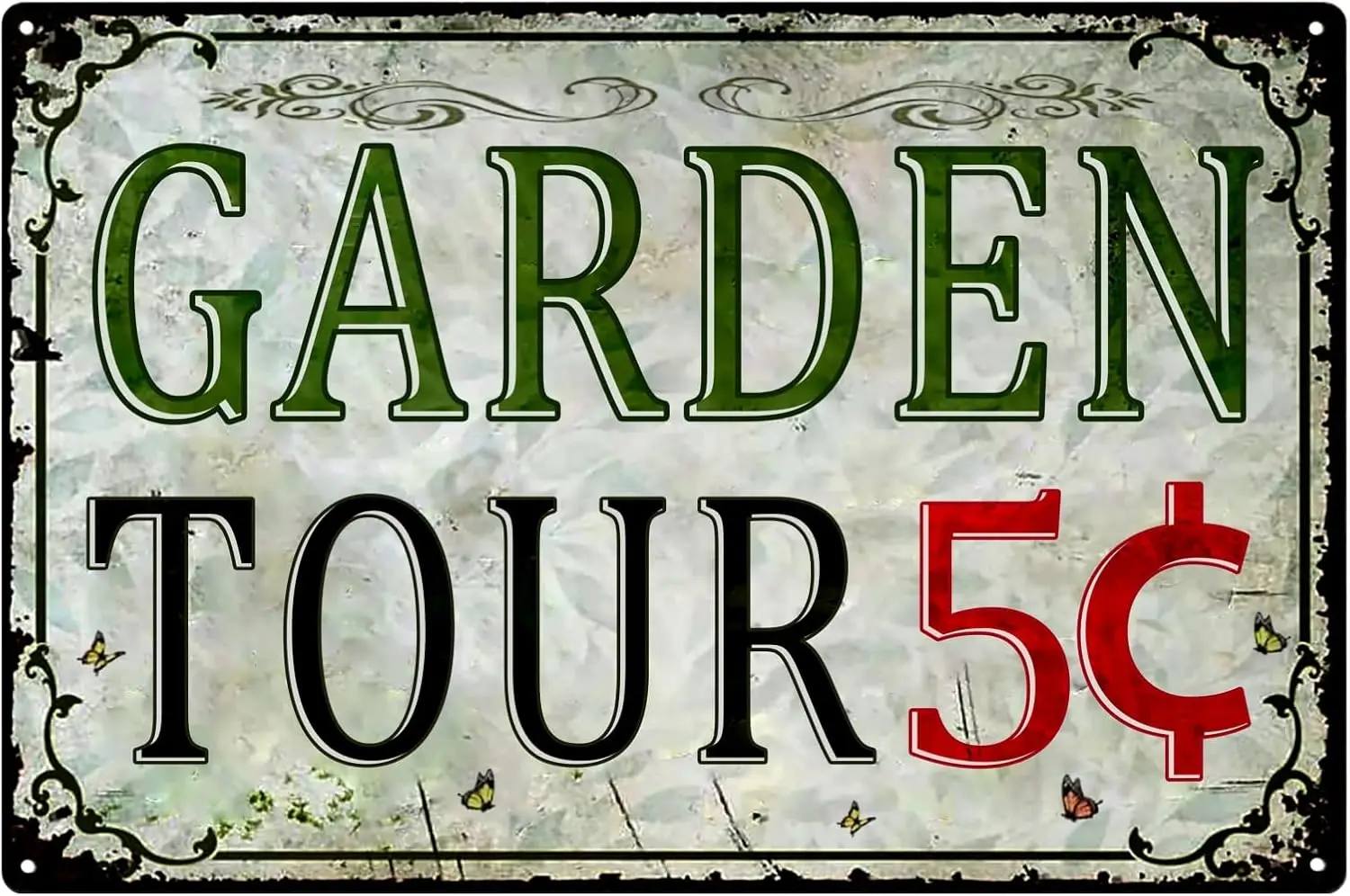Panneau de jardin extérieur, Panneau de bienvenue, Panneaux en étain pour jardin, Panneaux en étain métalliques vintage amusants, Panneau 'Garden Tours 5 Cents', Panneaux en étain à motif floral, Jardin