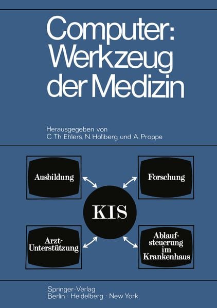 Computer: Werkzeug der Medizin, Taschenbuch von , Springer Berlin, 978-3-642-49515-1