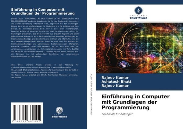 Einführung in Computer mit Grundlagen der Programmierung, Taschenbuch von Rajeev Kumar,Ashutosh Bhatt, Verlag Unser Wissen, 978-620-0-86240-2