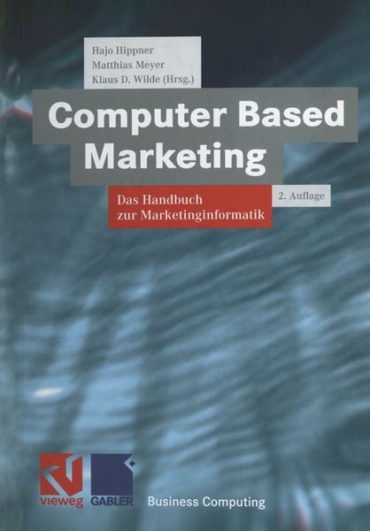 Computer Based Marketing, Taschenbuch von , Vieweg & Teubner, 978-3-663-11997-5