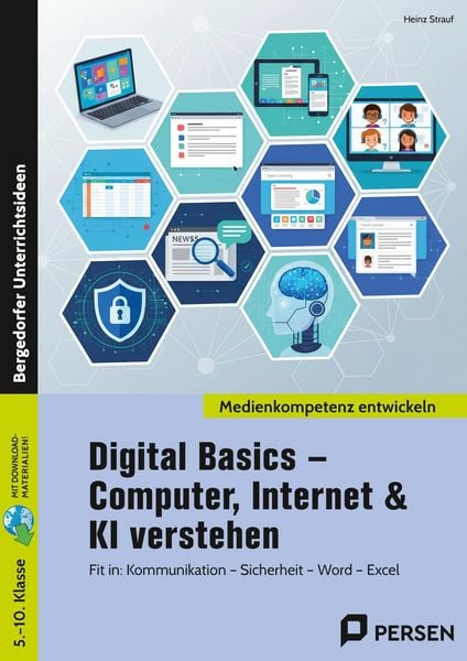 Digital Basics - Computer, Internet & KI verstehen, Set von Heinz Strauf, Persen Verlag in der AAP Lehrerwelt GmbH, 978-3-403-21412-0