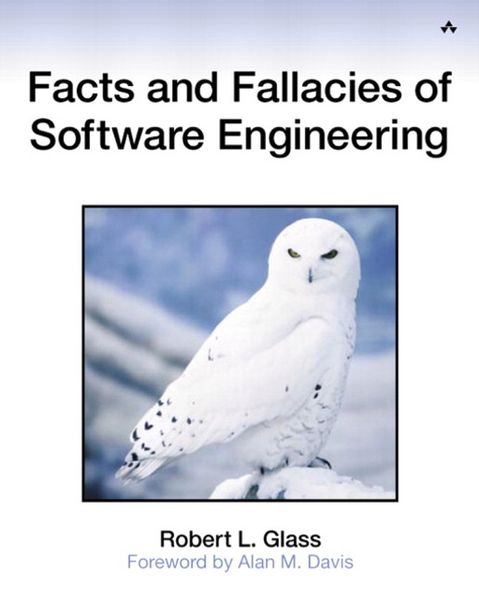 Facts and Fallacies of Software Engineering, Taschenbuch von Robert Glass,Robert L. Glass, Pearson Education Limited, 978-0-321-11742-7