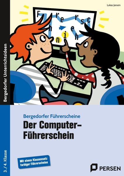 Der Computer-Führerschein, Taschenbuch von Lukas Jansen, Persen Verlag in der AAP Lehrerwelt GmbH, 978-3-403-20966-9