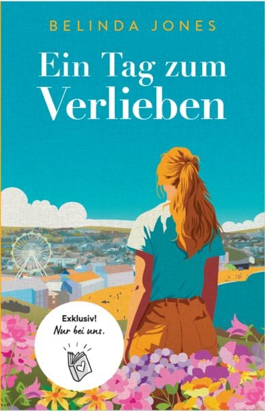 Ein Tag zum Verlieben (Exklusive Printausgabe), Taschenbuch von Belinda Jones, Bücher.de Bücher GmbH