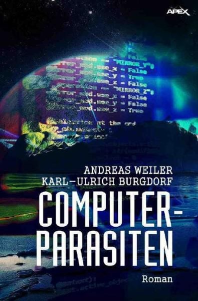 COMPUTER-PARASITEN, Taschenbuch von Andreas Weiler,Karl-Ulrich Burgdorf, Epubli, 978-3-7485-8170-3