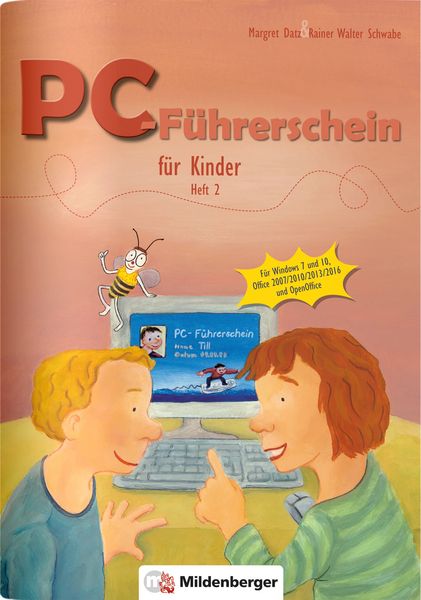 PC-Führerschein für Kinder – Arbeitsheft 2, Geheftet von Margret Datz,Rainer Walter Schwabe, Mildenberger Verlag GmbH, 978-3-619-11901-1