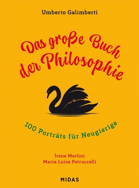 Das grosse Buch der Philosophie, Gebundene Ausgabe von Umberto Galimberti,Irene Merlini,Maria Luisa Petruccelli, Midas Kinderbuch, 978-3-03876-228-7