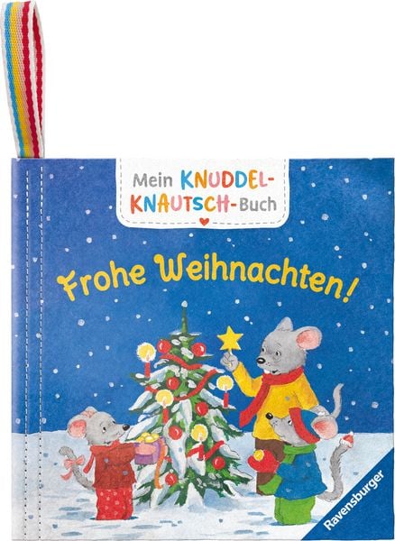 Mein Knuddel-Knautsch-Buch: Frohe Weihnachten!, Buch von Sandra Grimm, Ravensburger Verlag GmbH, 978-3-473-42287-6