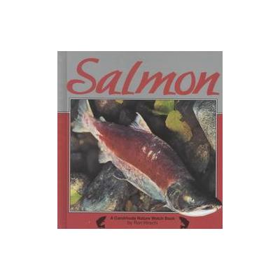 Salmon by Ron Hirschi (Hardcover - Carolrhoda Books)