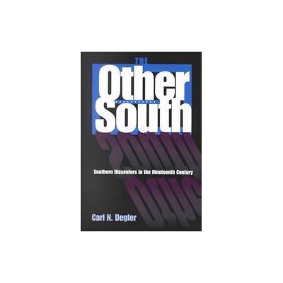 The Other South by Carl N. Degler (Paperback - Univ Pr of Florida)