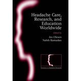 Frontiers in Headache Research: Headache Care Research and Education Worldwide (Hardcover)