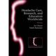 Frontiers in Headache Research: Headache Care Research and Education Worldwide (Hardcover)