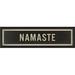 The Artwork Factory Sign Namaste Framed Textual Art Paper, Metal in Black | 7.13 H x 25.13 W x 1.13 D in | Wayfair 17208