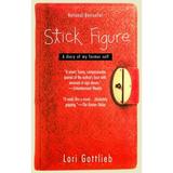 Stick Figure : A Diary of My Former Self (Paperback)
